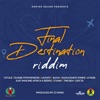 Final Destination Riddim