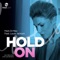 Hold On (Reelsoul Remix) [feat. Laura Jackson] - Mark Di Meo lyrics