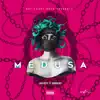 Medusa - Single album lyrics, reviews, download