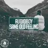 Stream & download Same Old Feeling - Single