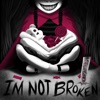 I'm Not Broken - Single