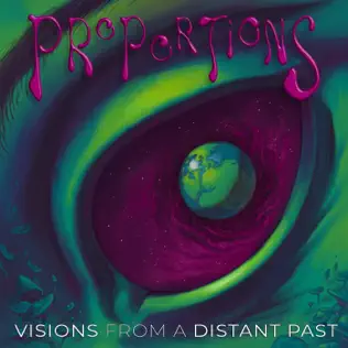 Album herunterladen PRoPoRTIoNS - Visions From A Distant Past