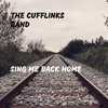 Sing Me Back Home - Single