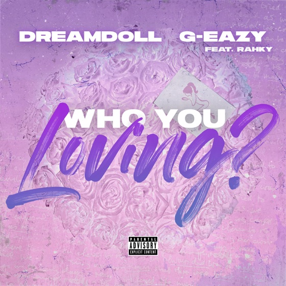 Cover artwork for Who You Loving? (feat. G-Eazy & Rahky)