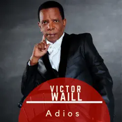 Adios - Single - Victor Waill Adios - Single - Victor Waill