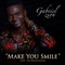 Make You Smile (feat. Oluwashalom) - Gabriel Zion lyrics