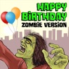 Happy Birthday (Zombie Version) - Single