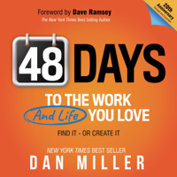 Dan Miller - 48 Days to the Work and Life You Love (Unabridged) artwork