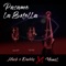 Pasame La Botella - Mach & Daddy & Yemil lyrics