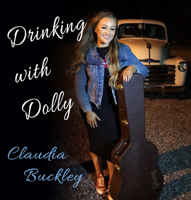 Claudia Buckley - Drinking With Dolly artwork