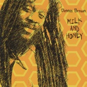 Dennis Brown - Milk and Honey