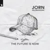 The Future Is Now album lyrics, reviews, download