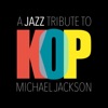 A Jazz Tribute to Michael Jackson