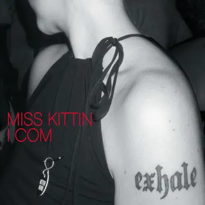 I Com - Miss Kittin I Com - Miss Kittin