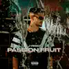 Passion Fruit - Single album lyrics, reviews, download