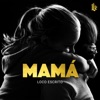 Mamá - Single