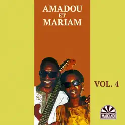 Vol. 4 - Amadou & Mariam