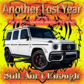Still Ain't Enough (feat. Blacklite District, Ty Stanley & We, Will C.) artwork
