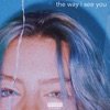 The Way I See You - Single