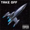 Take Off (feat. Tank) - Single