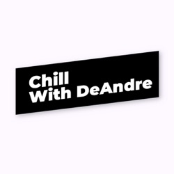 Chill With DeAndre #1 - The Power Of the Subconscious Mind