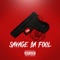 Finesse King - Savage Da Fool lyrics