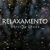 Relaxamento: Gotas de Chuva artwork