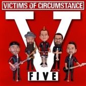 Victims of Circumstance - Sober