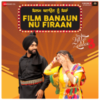Ammy Virk & Gurmeet Singh - Film Banaun Nu Firaan (From 