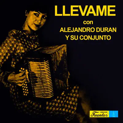 Llevame - Alejandro Durán