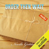 Neville Goddard - Order - Then Wait: Neville Goddard Lectures (Unabridged) artwork