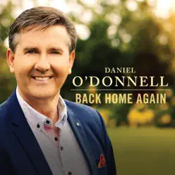 Back Home Again (Audio Version) - Daniel O'donnell