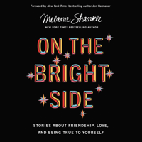 Melanie Shankle - On the Bright Side artwork