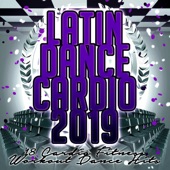 Latin Dance Cardio 2019 (18 Cardio Fitness Workout Dance Hits) artwork