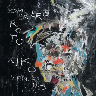 Sombrero Roto - Kiko Veneno