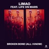 Broken Bone (All I Know) [feat. Life on Mars] - Single, 2019