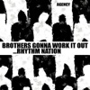 Brothers Gonna Work It Out... Rhythm Nation - Single