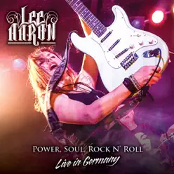 Power, Soul, Rock N' Roll: Live in Germany - Lee Aaron