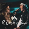 A Casa É Sua - Single, 2019