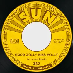 Good Golly Miss Molly / I Can't Trust Me (In Your Arms Anymore) - Single - Jerry Lee Lewis