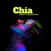 Chia (feat. Tony Junior) - Single album lyrics, reviews, download
