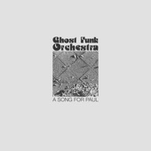 Ghost Funk Orchestra/Ghost Funk Orchestra - Kaddish