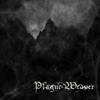 Plague Weaver EP