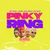 Pinky Ring (feat. Jhay Cortez) [Remix] - Single album lyrics, reviews, download
