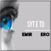 Syt E Tu (feat. Emir) - Single