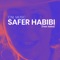 Safer Habibi (feat. Sakka) artwork