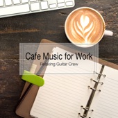 Cafe Music for Work artwork