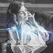 Most Powerful Session of Instrumental Soundtracks: Unforgettable Epic Cinematic Music artwork