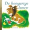 De hongerige leeuw (De Gouden Luisterboekjes) - De Gouden Boekjes lyrics