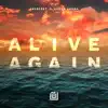 Alive Again - Single album lyrics, reviews, download
